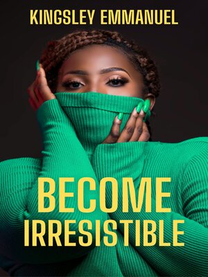cover image of Become Irresistible